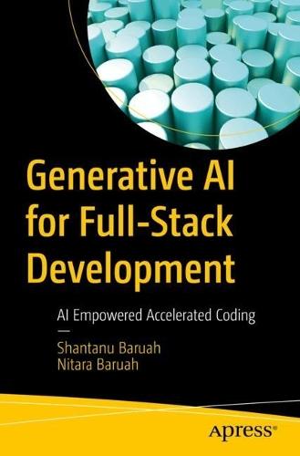 Generative AI for Full-Stack Development: AI Empowered Accelerated Coding