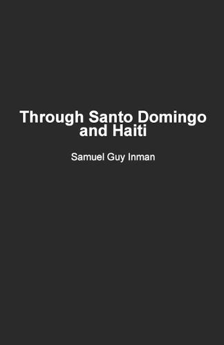 Through Santo Domingo and Haiti