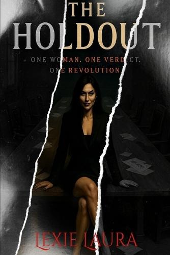 The Holdout: One Woman. One Revolution. One Verdict