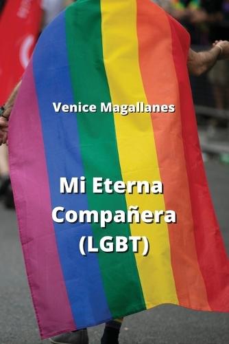 Mi Eterna Compañera (LGBT)