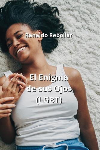 El Enigma de sus Ojos (LGBT)