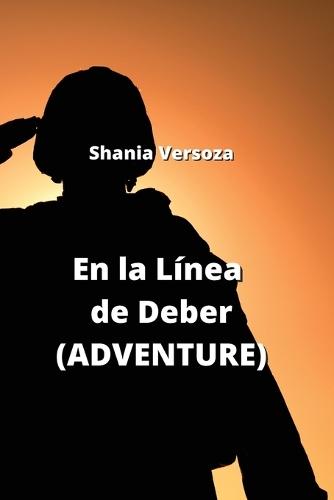 En la Línea de Deber (ADVENTURE)