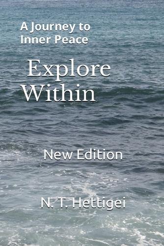 Explore Within: A Journey to Inner Peace