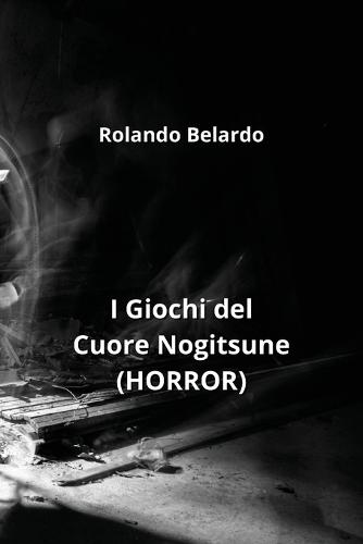 I Giochi del Cuore Nogitsune (HORROR)