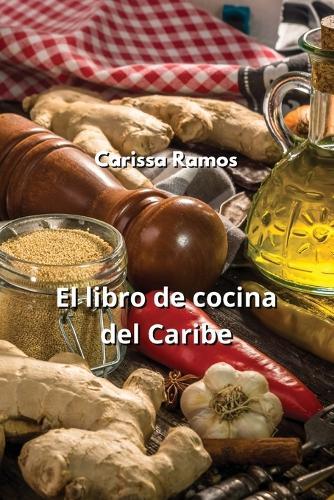 El libro de cocina del Caribe