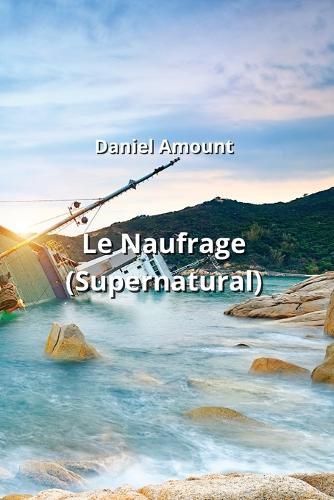 Le Naufrage (Supernatural)