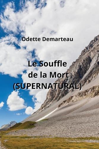 Le Souffle de la Mort (SUPERNATURAL)