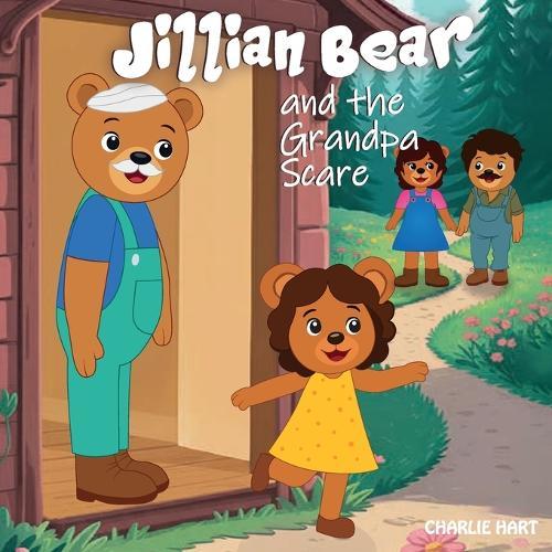 Jillian Bear and The Grandpa Scare