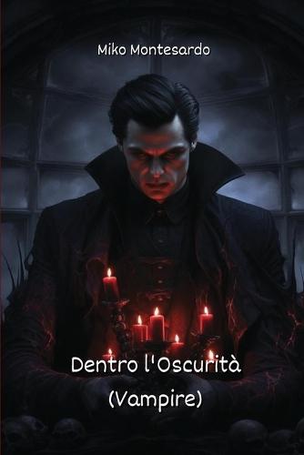 Dentro l'Oscurità (Vampire)