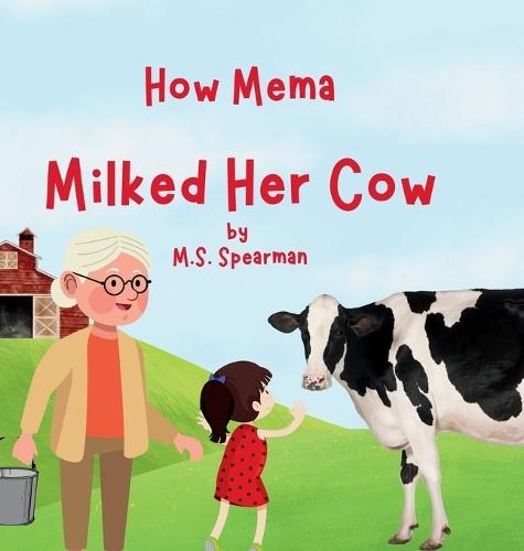 How Mema Milked Her Cow