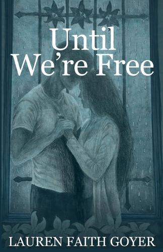 Until We're Free