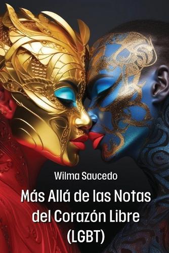M�s All� de las Notas del ela Coraz�n Libre (LGBT)