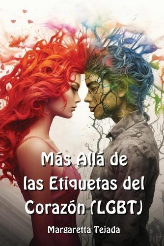 M�s All� de las Etiquetas del Coraz�n (LGBT)