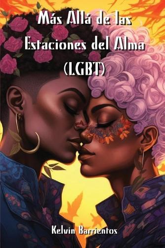 M�s All� de las Estaciones del Alma (LGBT)