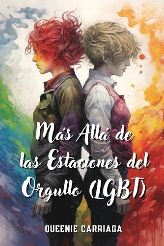 M�s All� de las Estaciones del Orgullo (LGBT)