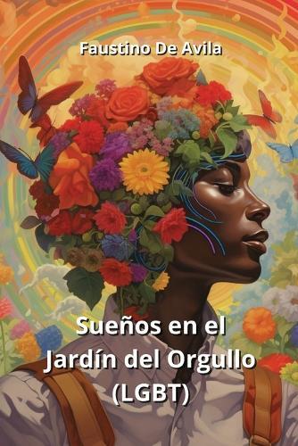 Sue�os en el Jard�n del Orgullo (LGBT)