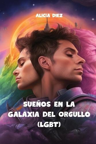 Sue�os en la Galaxia del Orgullo (LGBT)