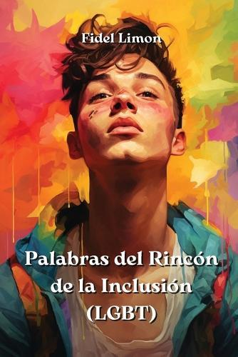 Palabras del Rinc�n de la Inclusi�n (LGBT)