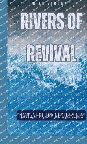 Rivers of Revival: Navigating Divine Currents