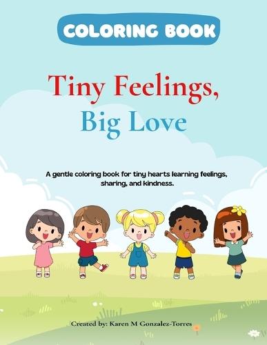 Tiny Feelings, Big Love