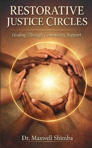 Restorative Justice Circles: Healing Through Community Support