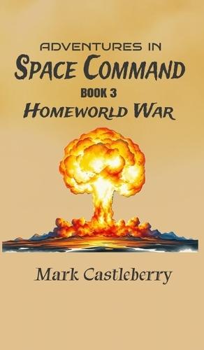 Adventures In Space Command - Homeworld War