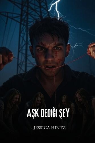 Aşk Dediği Şey
