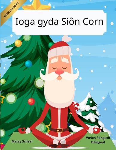 Ioga gyda Siôn Corn (Welch / English Bilingual) Yoga with Santa