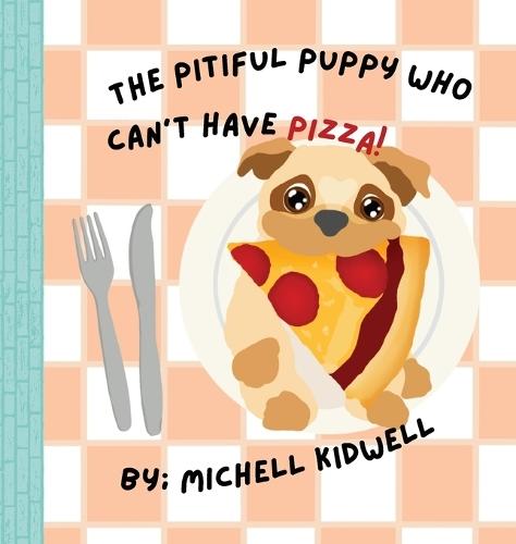 The Pitiful Puppy Who Can't Have Pizza