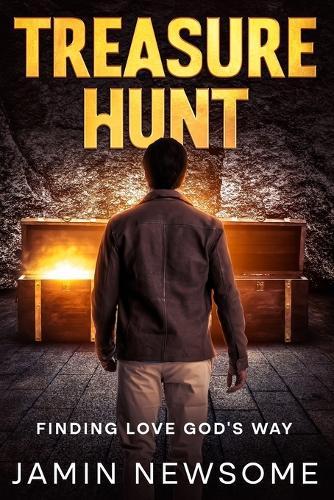 Treasure Hunt: Finding Love God's Way