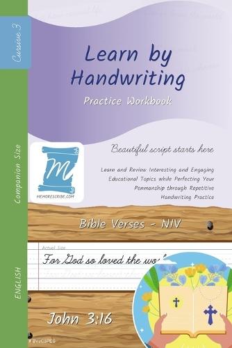 Handwriting Practice Workbook - Bible Verses - John 3: 16 - NIV - Cursive, Level 3: Learn by Handwriting . Adults and Children - Companion Size - BVJC3PES