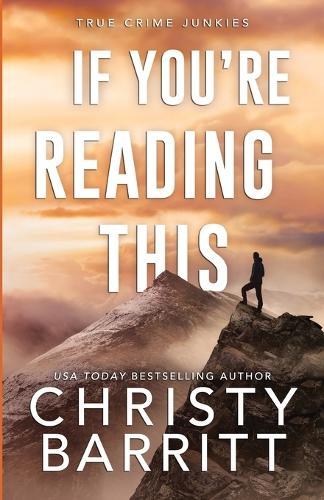 If You're Reading This