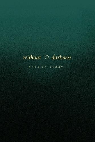Without Darkness