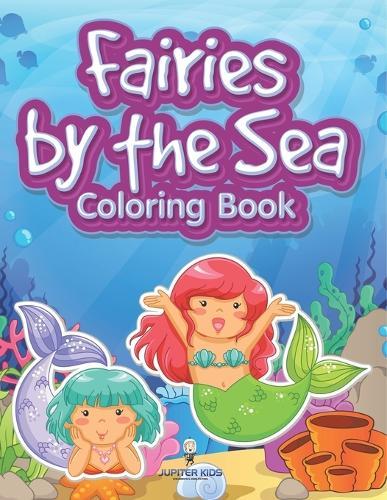 Fairies by the Sea Coloring Book