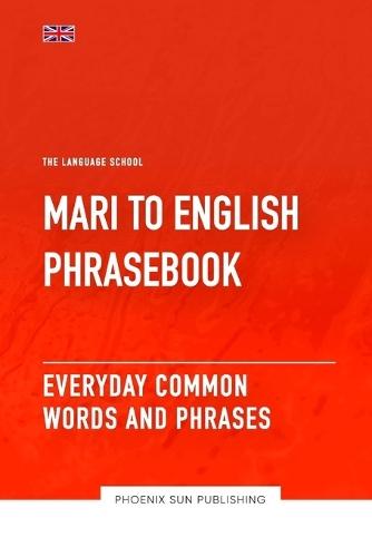 Mari To English Phrasebook - Everyday Common Words And Phrases