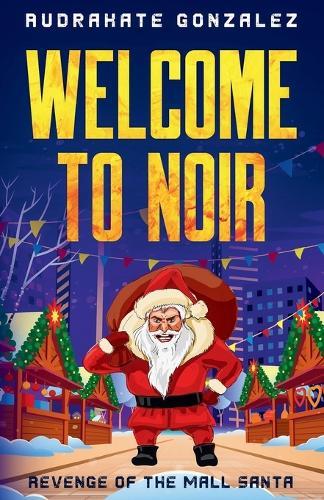 Revenge of the Mall Santa