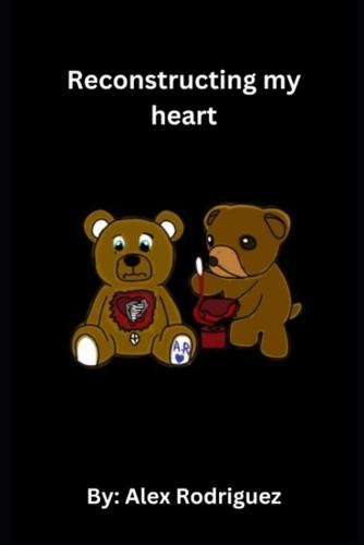 Reconstructing my heart