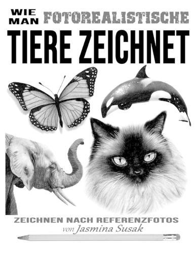 Wie man fotorealistische Tiere zeichnet: Zeichnen nach Referenzfotos