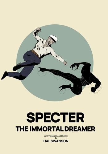 Specter: The Immortal Dreamer