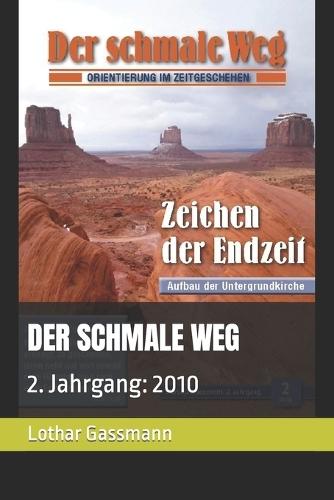 Der Schmale Weg: 2. Jahrgang: 2010