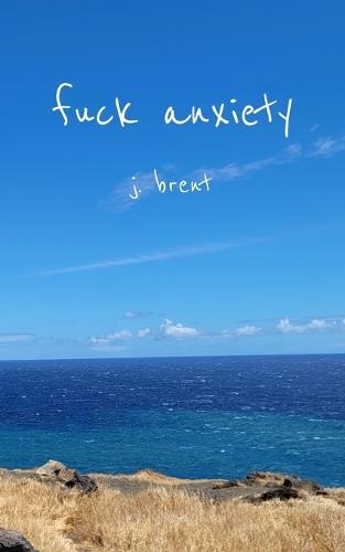 Fuck Anxiety