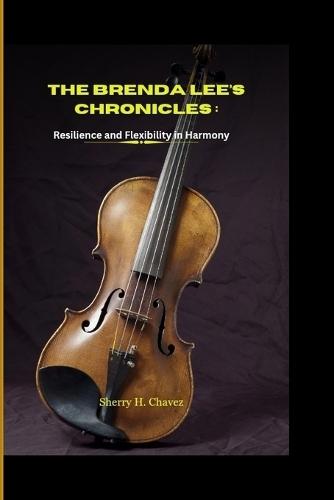 The Brenda Lee's Chronicles: Resilience and Flexibility in Harmony