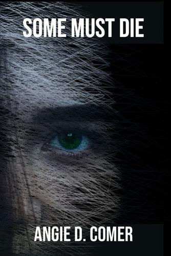 Some Must Die: A Mystery Thriller, Crime Story of Survival