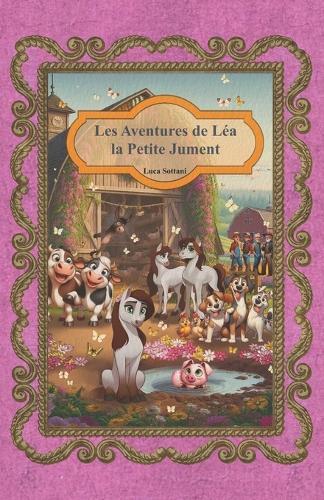 Les Aventures de Léa la Petite Jument