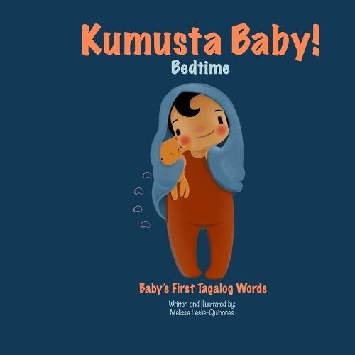 Kumusta Baby! Bedtime: Baby's First Tagalog Words