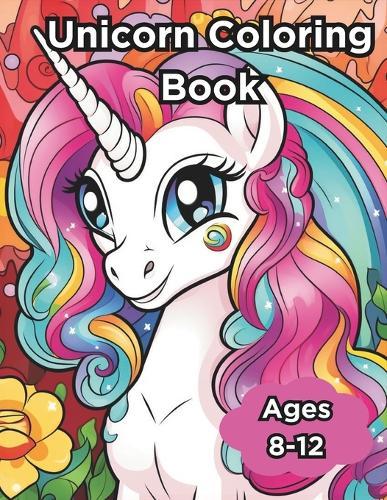 Unicorn Coloring Book: 80 Page Awesome Unicorn Coloring Book for all Ages Magical Coloring Pages for Girls (8.5 x 11)