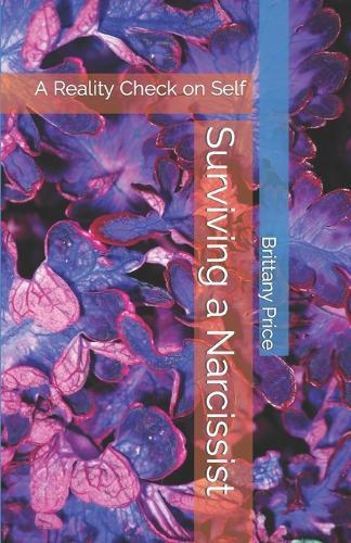 Surviving a Narcissist: A Reality Check on Self