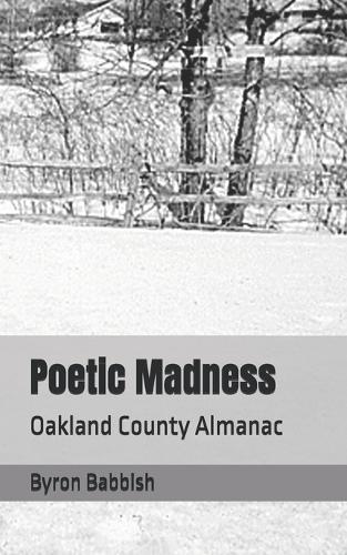 Poetic Madness: Oakland County Almanac