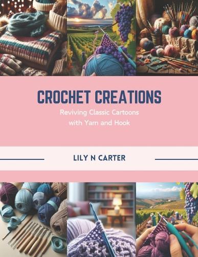 Crochet Creations: Reviving Classic Cartoons with Yarn and Hook