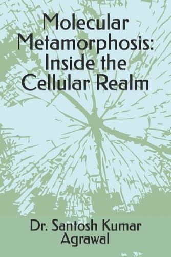 Molecular Metamorphosis: Inside the Cellular Realm